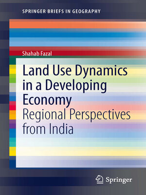 cover image of Land Use Dynamics in a Developing Economy